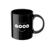 Life is so Good - Mug